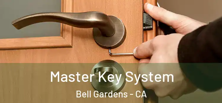 Master Key System Bell Gardens - CA